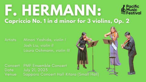 写真：[PMF 2023 video] F. Hermann: Capriccio No. 1 for 3 violins