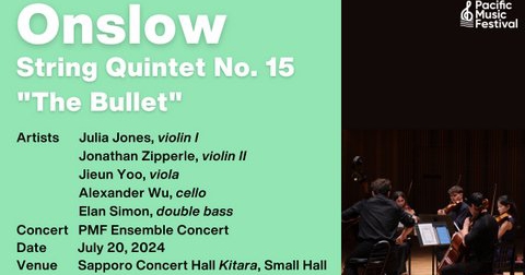 写真：[PMF 2024 video] Onslow: String Quintet No. 15 in C minor, Op. 38 “The Bullet”
