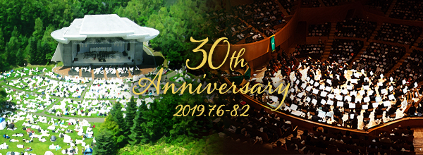 30th Anniversary 2019.7.6 - 8.2